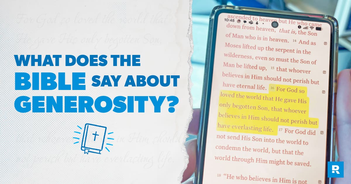 The title of the article—What Does the Bible Say About Generosity?—along with a photo of an open Bible app on a phone, with John 3:16 highlighted.