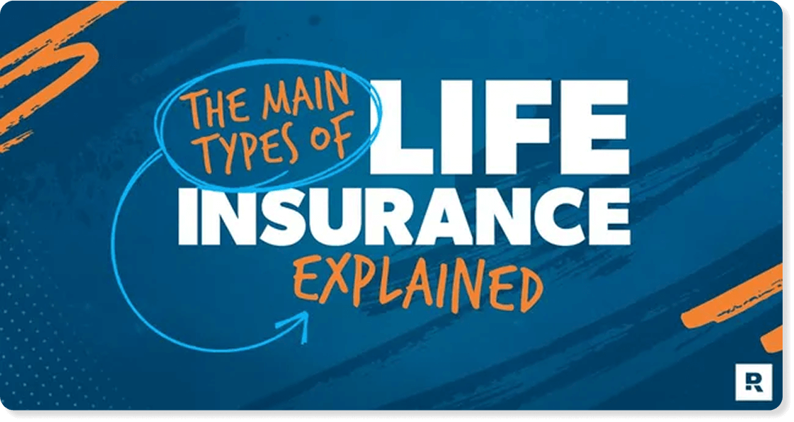 The Main Types of Life Insurance, Explained